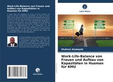 Portada del libro de Work-Life-Balance von Frauen und Aufbau von Kapazitäten in Huaman für KMU