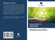 Buchcover von Biodiesel aus Pilzen