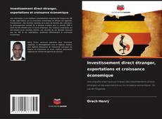 Portada del libro de Investissement direct étranger, exportations et croissance économique
