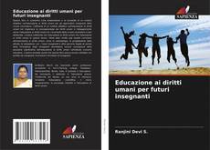 Educazione ai diritti umani per futuri insegnanti kitap kapağı