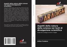 Couverture de Aspetti della natura della scienza nei testi di divulgazione scientifica