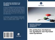 Portada del libro de Ein einfaches Verfahren zur Synthese von Pyrrolen und Pyridinen