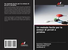Bookcover of Un metodo facile per la sintesi di pirroli e piridine