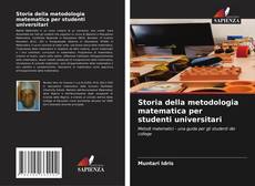 Couverture de Storia della metodologia matematica per studenti universitari