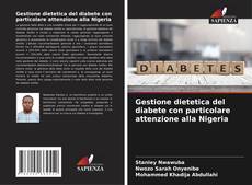 Copertina di Gestione dietetica del diabete con particolare attenzione alla Nigeria