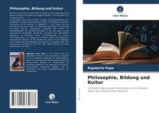 Philosophie, Bildung und Kultur kitap kapağı