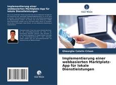 Copertina di Implementierung einer webbasierten Marktplatz-App für lokale Dienstleistungen