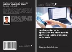 Capa do livro de Implementar una aplicación de mercado de servicios locales basada en la web 
