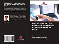Buchcover von Mise en œuvre d'une application web pour le marché des services locaux