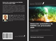 Detección automática de EDEMA con procesador ARM kitap kapağı