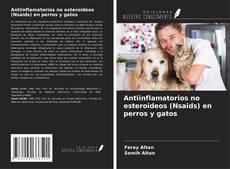 Couverture de Antiinflamatorios no esteroideos (Nsaids) en perros y gatos