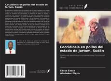 Capa do livro de Coccidiosis en pollos del estado de Jartum, Sudán 