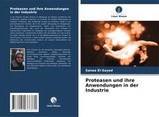 Portada del libro de Proteasen und ihre Anwendungen in der Industrie