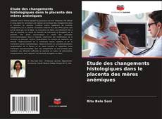 Capa do livro de Etude des changements histologiques dans le placenta des mères anémiques 