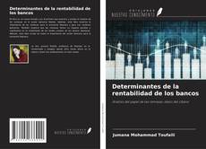Bookcover of Determinantes de la rentabilidad de los bancos