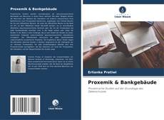 Обложка Proxemik & Bankgebäude