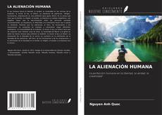 Bookcover of LA ALIENACIÓN HUMANA