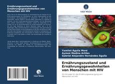 Portada del libro de Ernährungszustand und Ernährungsgewohnheiten von Menschen mit HIV