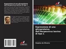 Bookcover of Espressione di una glicoproteina dell'Herpesvirus bovino di tipo 1