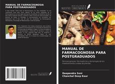 Buchcover von MANUAL DE FARMACOGNOSIA PARA POSTGRADUADOS