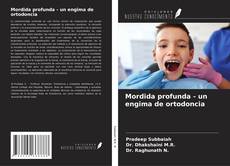 Buchcover von Mordida profunda - un engima de ortodoncia