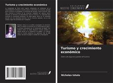 Bookcover of Turismo y crecimiento económico