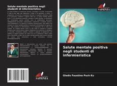Bookcover of Salute mentale positiva negli studenti di infermieristica