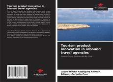 Tourism product innovation in inbound travel agencies的封面
