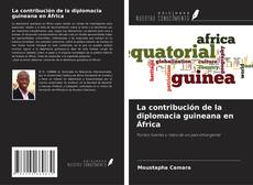 Buchcover von La contribución de la diplomacia guineana en África
