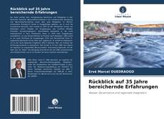Bookcover of Rückblick auf 35 Jahre bereichernde Erfahrungen