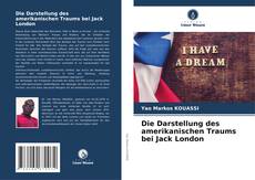 Portada del libro de Die Darstellung des amerikanischen Traums bei Jack London