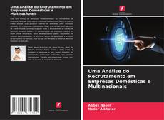 Buchcover von Uma Análise do Recrutamento em Empresas Domésticas e Multinacionais