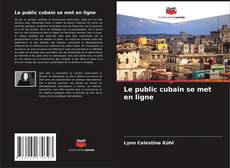 Capa do livro de Le public cubain se met en ligne 