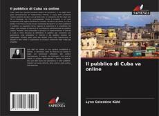 Il pubblico di Cuba va online kitap kapağı