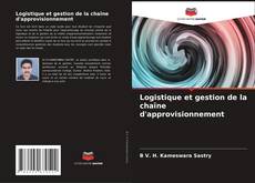 Capa do livro de Logistique et gestion de la chaîne d'approvisionnement 