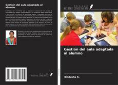 Bookcover of Gestión del aula adaptada al alumno