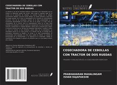 Buchcover von COSECHADORA DE CEBOLLAS CON TRACTOR DE DOS RUEDAS
