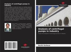 Copertina di Analysis of centrifugal pumps in industry