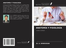 Bookcover of ANATOMÍA Y FISIOLOGÍA
