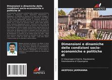 Portada del libro de Dimensioni e dinamiche delle condizioni socio-economiche e politiche di