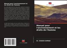 Buchcover von Manuel pour l'environnement et les droits de l'homme