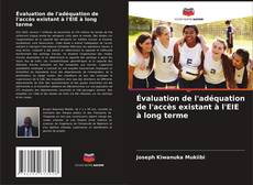 Buchcover von Évaluation de l'adéquation de l'accès existant à l'EIE à long terme