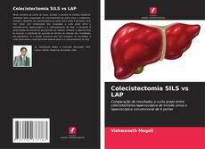 Copertina di Colecistectomia SILS vs LAP
