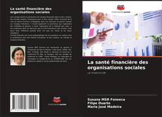 Capa do livro de La santé financière des organisations sociales 