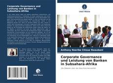 Portada del libro de Corporate Governance und Leistung von Banken in Subsahara-Afrika