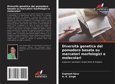Capa do livro de Diversità genetica del pomodoro basata su marcatori morfologici e molecolari 