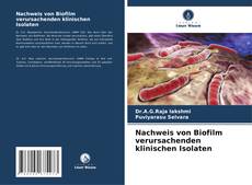 Portada del libro de Nachweis von Biofilm verursachenden klinischen Isolaten