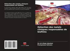 Обложка Détection des isolats cliniques responsables de biofilms