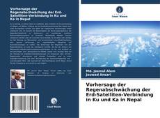 Portada del libro de Vorhersage der Regenabschwächung der Erd-Satelliten-Verbindung in Ku und Ka in Nepal