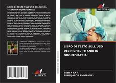 Buchcover von LIBRO DI TESTO SULL'USO DEL NICHEL TITANIO IN ODONTOIATRIA